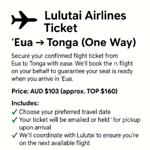 Lulutai Airlines Ticket – ‘Eua → Tonga (One Way)